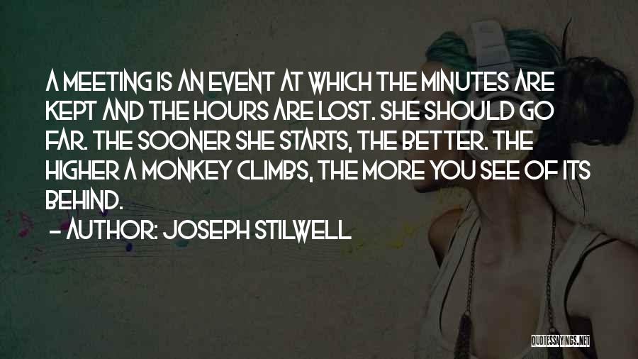 Monkey See Monkey Do Quotes By Joseph Stilwell