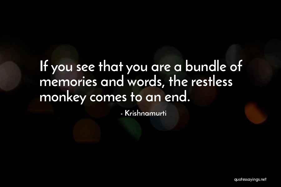 Monkey See Monkey Do Quotes By Krishnamurti Monkey See Monkey Do Quotes By Krishnamurti