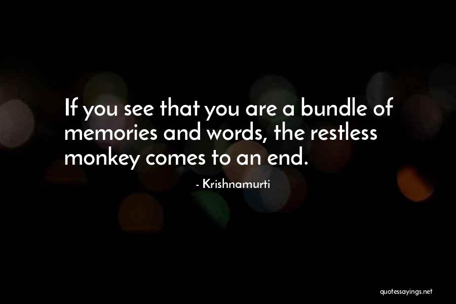 Monkey See Monkey Do Quotes By Krishnamurti