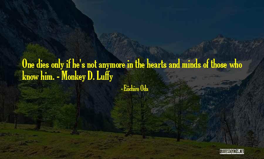 Monkey The Luffy Quotes By Eiichiro Oda Monkey The Luffy Quotes By Eiichiro Oda