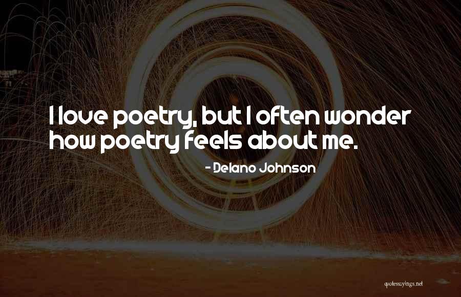 Monkman Origin Quotes By Delano Johnson