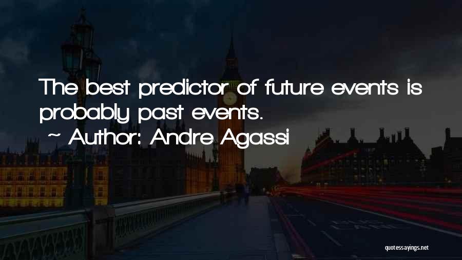 Monnaie Royale Quotes By Andre Agassi
