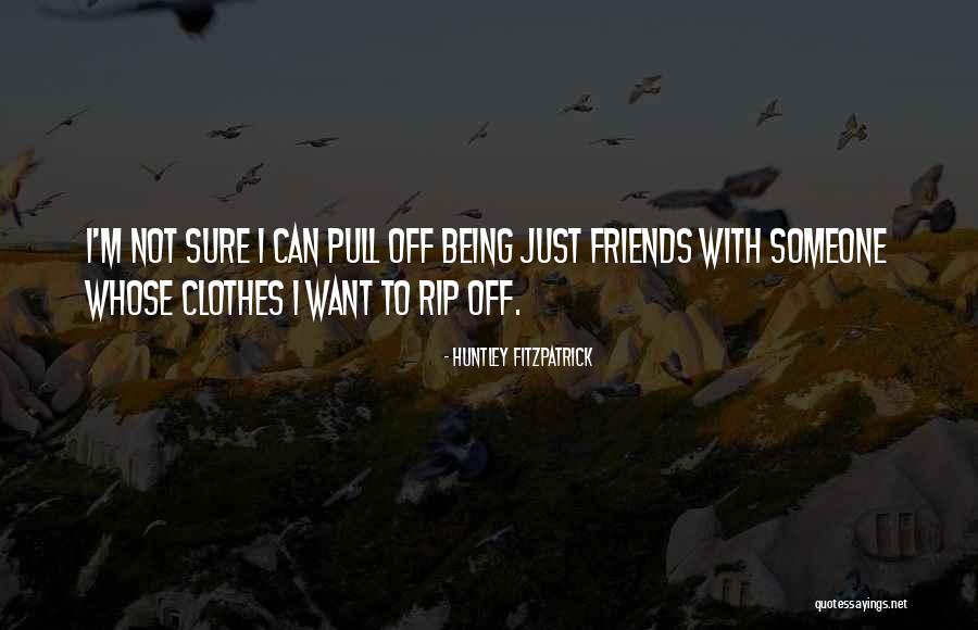 Monneret Sophie Quotes By Huntley Fitzpatrick Monneret Sophie Quotes By Huntley Fitzpatrick