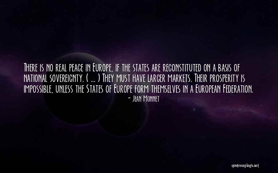 Monnet Quotes By Jean Monnet Monnet Quotes By Jean Monnet