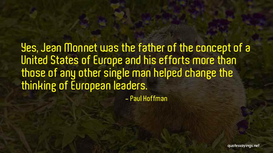 Monnet Quotes By Paul Hoffman Monnet Quotes By Paul Hoffman