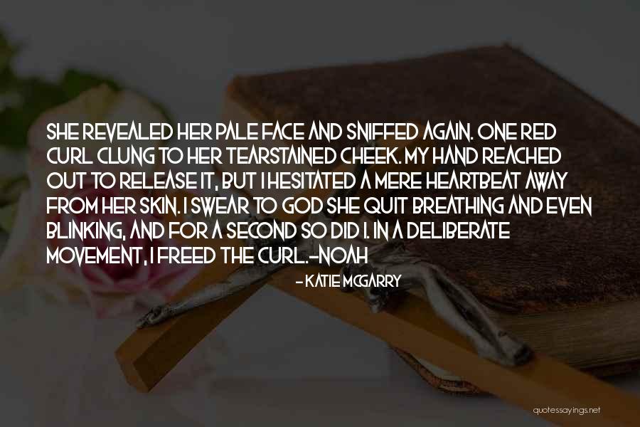 Monnickendam Tourist Quotes By Katie McGarry Monnickendam Tourist Quotes By Katie McGarry