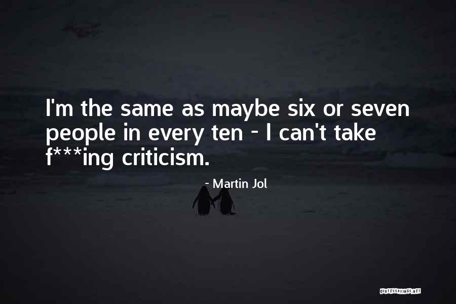 Monnoyer Artist Quotes By Martin Jol Monnoyer Artist Quotes By Martin Jol