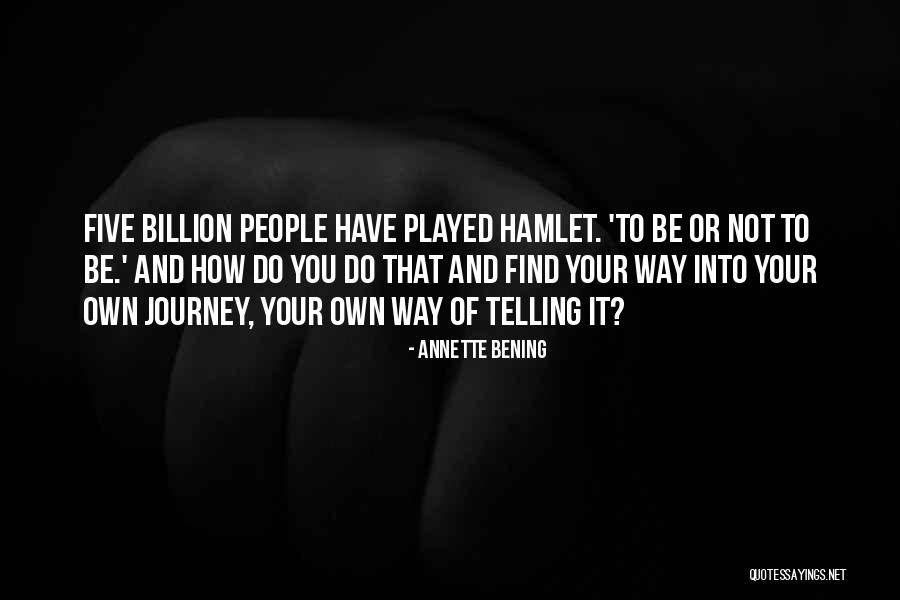 Monobloco Quotes By Annette Bening Monobloco Quotes By Annette Bening