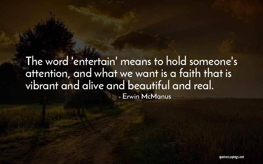 Monocle Eyewear Quotes By Erwin McManus Monocle Eyewear Quotes By Erwin McManus