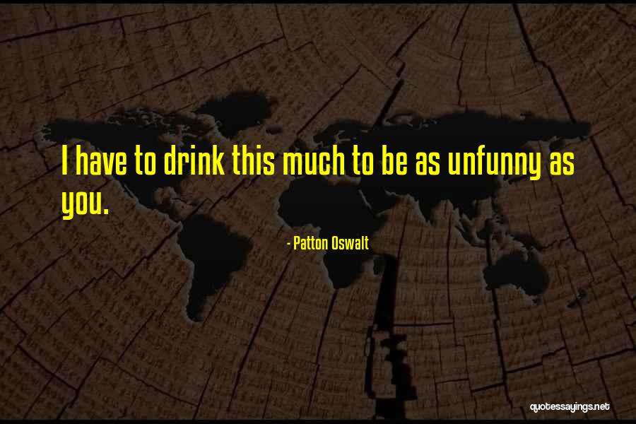 Monocropping Continuous Monoculture Quotes By Patton Oswalt