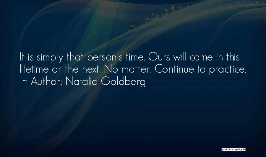 Monoculars Quotes By Natalie Goldberg