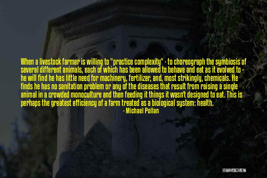 Monoculture Farming Quotes By Michael Pollan Monoculture Farming Quotes By Michael Pollan