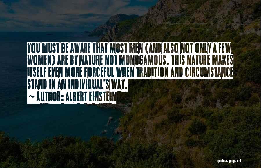 Monogamous Quotes By Albert Einstein