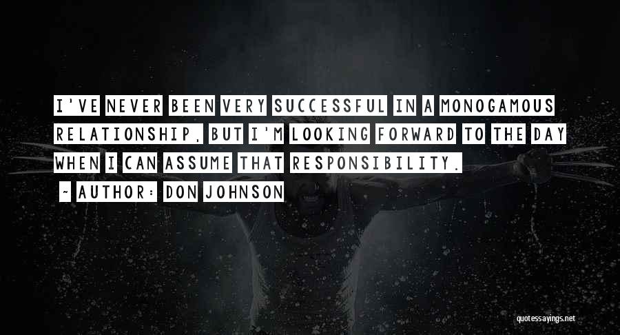 Monogamous Quotes By Don Johnson