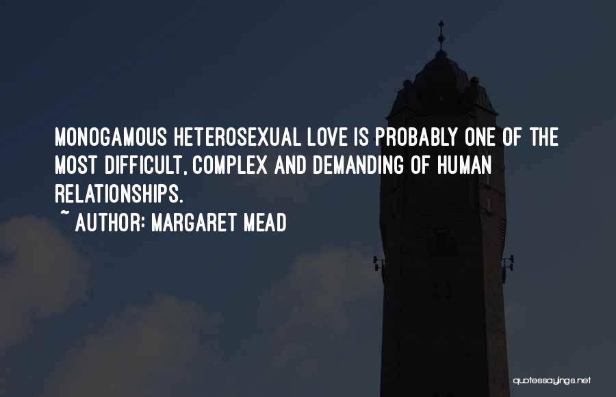 Monogamous Quotes By Margaret Mead