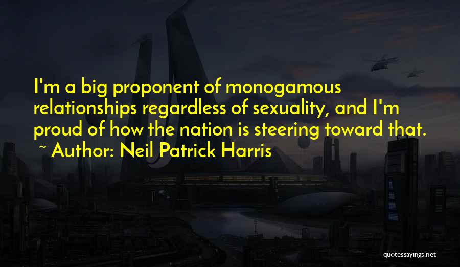 Monogamous Quotes By Neil Patrick Harris