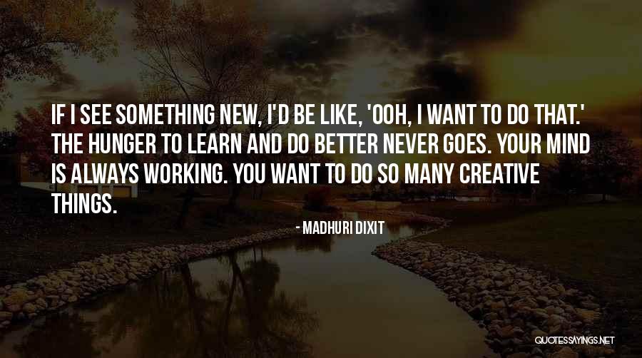 Monogramming Unlimited Quotes By Madhuri Dixit Monogramming Unlimited Quotes By Madhuri Dixit