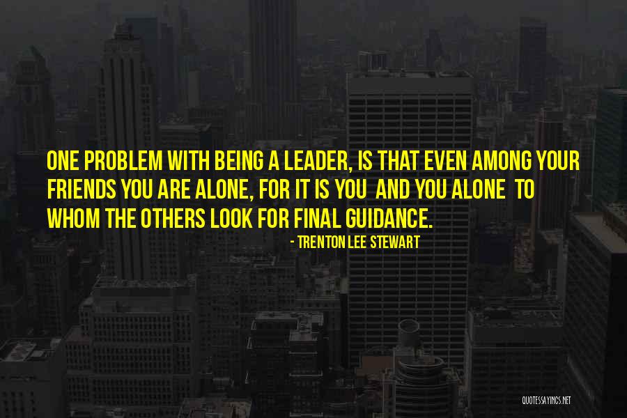 Monoliths 2020 Quotes By Trenton Lee Stewart Monoliths 2020 Quotes By Trenton Lee Stewart
