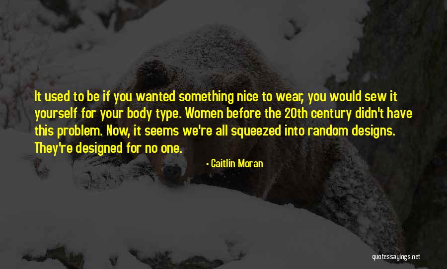 Monologist Define Quotes By Caitlin Moran
