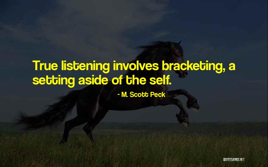 Monologist Define Quotes By M. Scott Peck