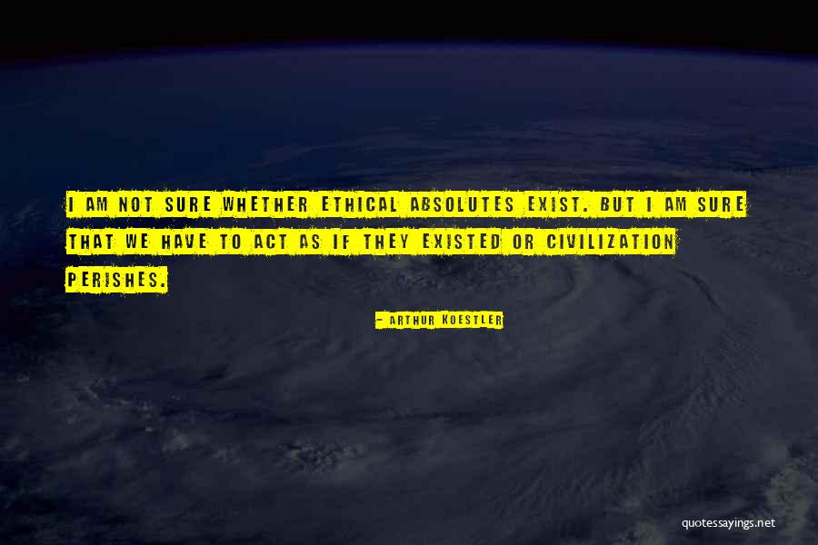 Monomaniac Quotes By Arthur Koestler
