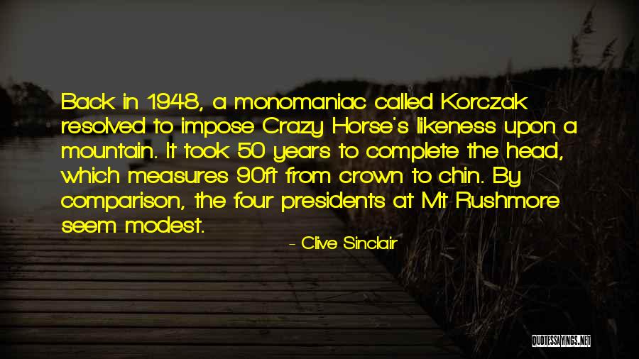 Monomaniac Quotes By Clive Sinclair