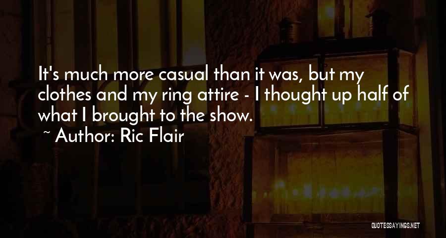 Monomaniac Quotes By Ric Flair