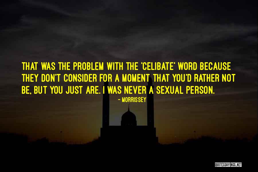 Monopole Champagne Quotes By Morrissey Monopole Champagne Quotes By Morrissey