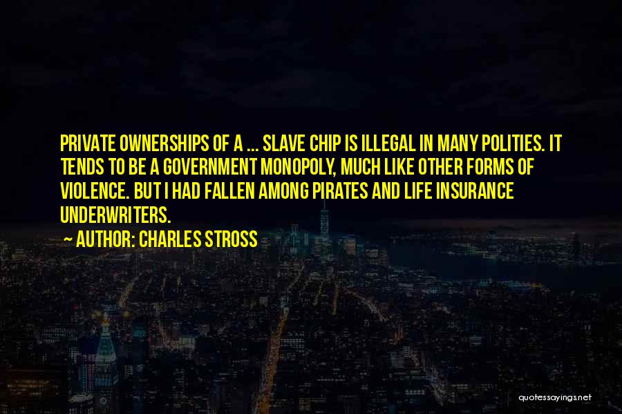 Monopoly Life Quotes By Charles Stross