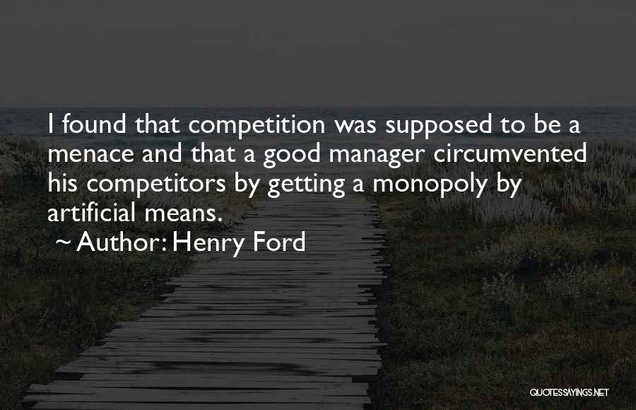 Monopoly Plus Quotes By Henry Ford