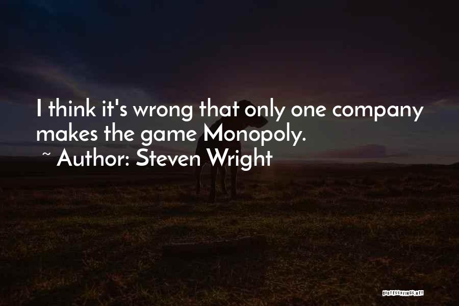 Monopoly Plus Quotes By Steven Wright