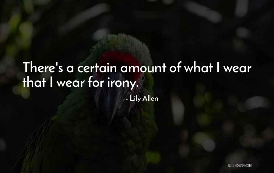 Monory Labels Quotes By Lily Allen Monory Labels Quotes By Lily Allen