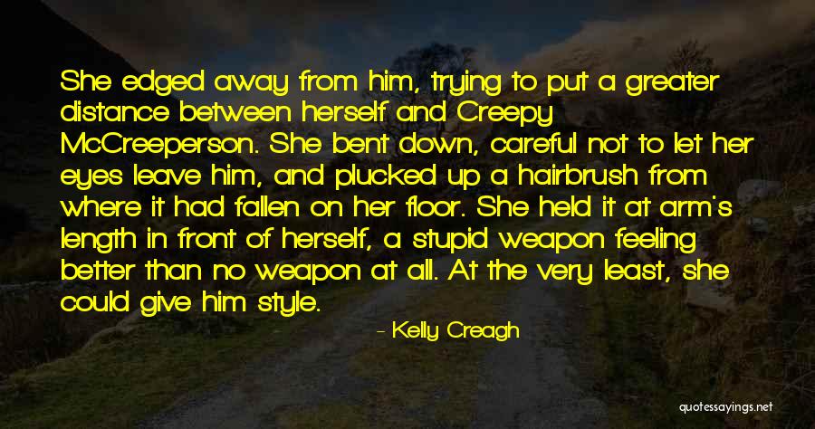Monosilabos Que Quotes By Kelly Creagh Monosilabos Que Quotes By Kelly Creagh