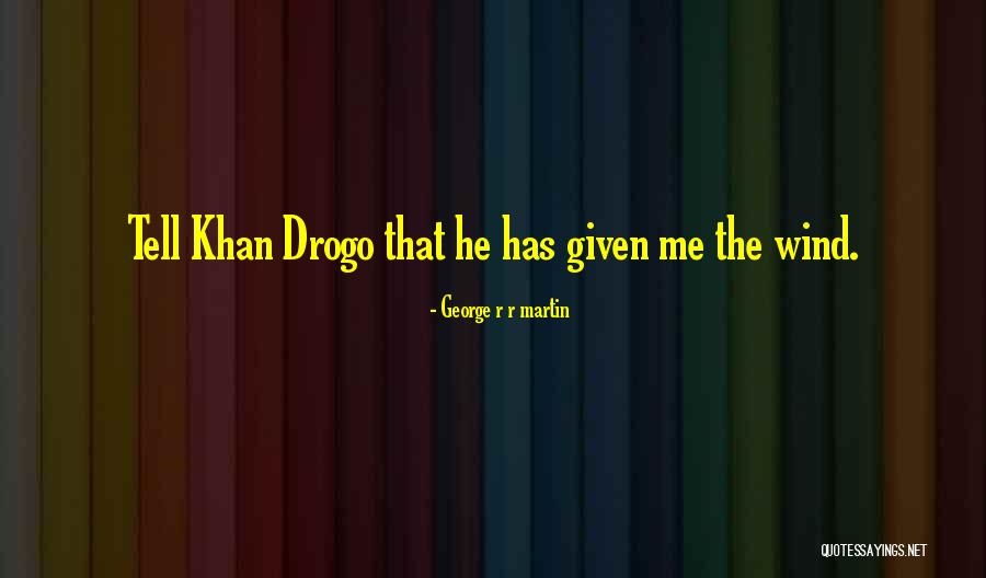 Monosyables Quotes By George R R Martin Monosyables Quotes By George R R Martin