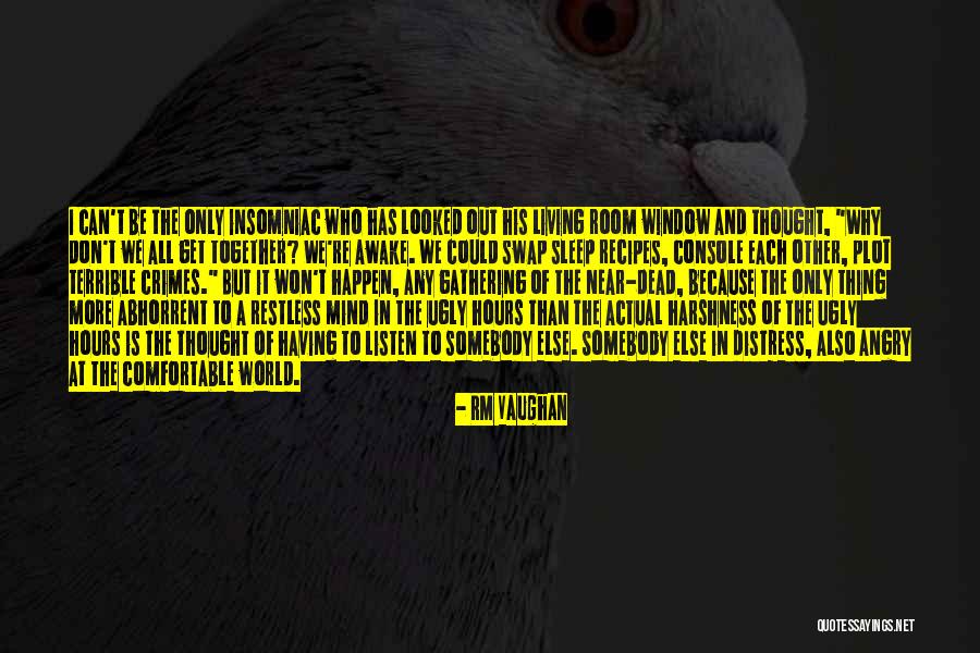 Monosyllabic Words Quotes By RM Vaughan Monosyllabic Words Quotes By RM Vaughan