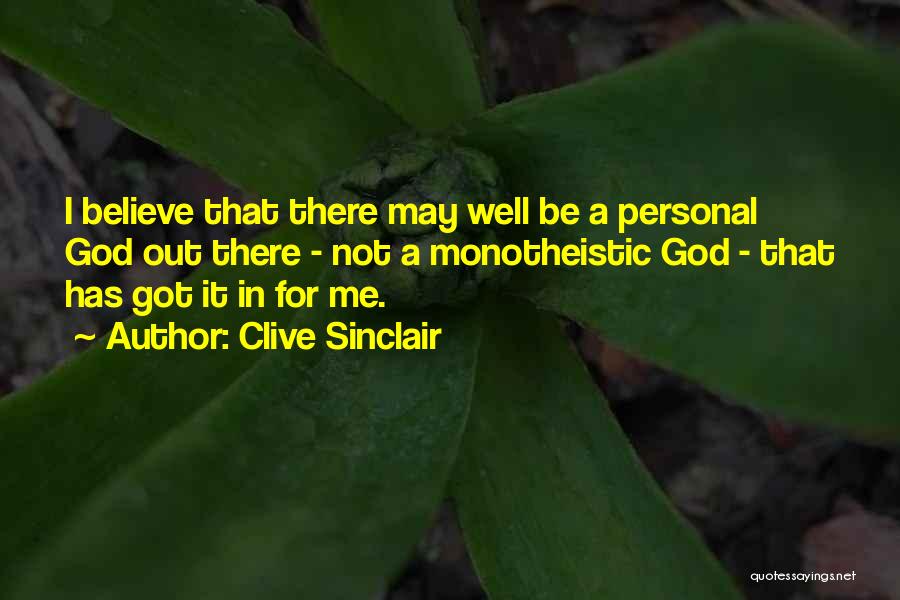 Monotheistic Quotes By Clive Sinclair