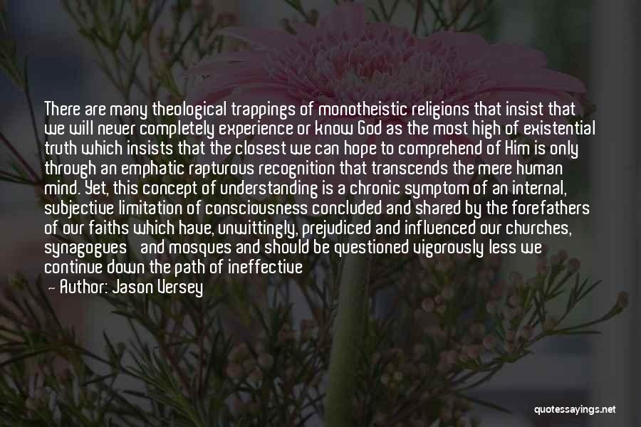 Monotheistic Quotes By Jason Versey