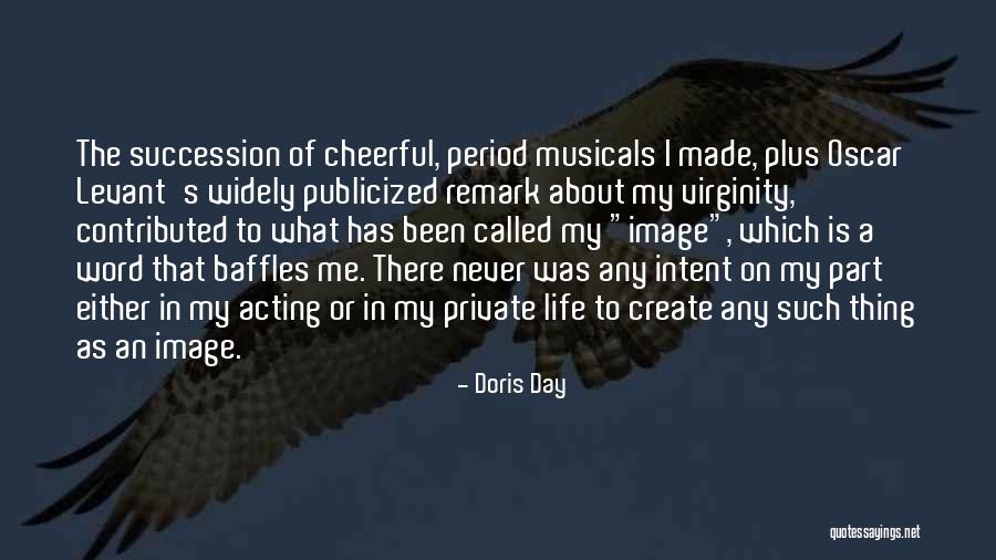 Monotonie Dune Quotes By Doris Day Monotonie Dune Quotes By Doris Day