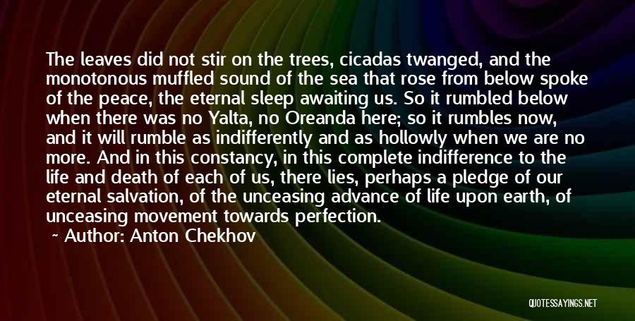 Monotonous World Quotes By Anton Chekhov