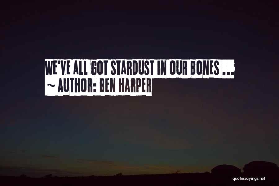 Monotonous World Quotes By Ben Harper