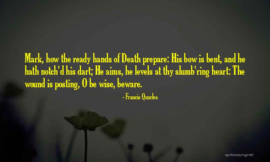 Monotonously Def Quotes By Francis Quarles Monotonously Def Quotes By Francis Quarles