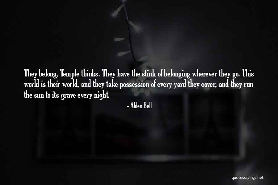 Monotypes Of Horses Quotes By Alden Bell