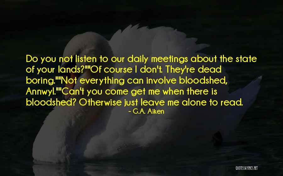 Monplaisir Palace Quotes By G.A. Aiken Monplaisir Palace Quotes By G.A. Aiken