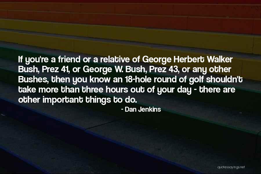 Monplaisir School Quotes By Dan Jenkins Monplaisir School Quotes By Dan Jenkins