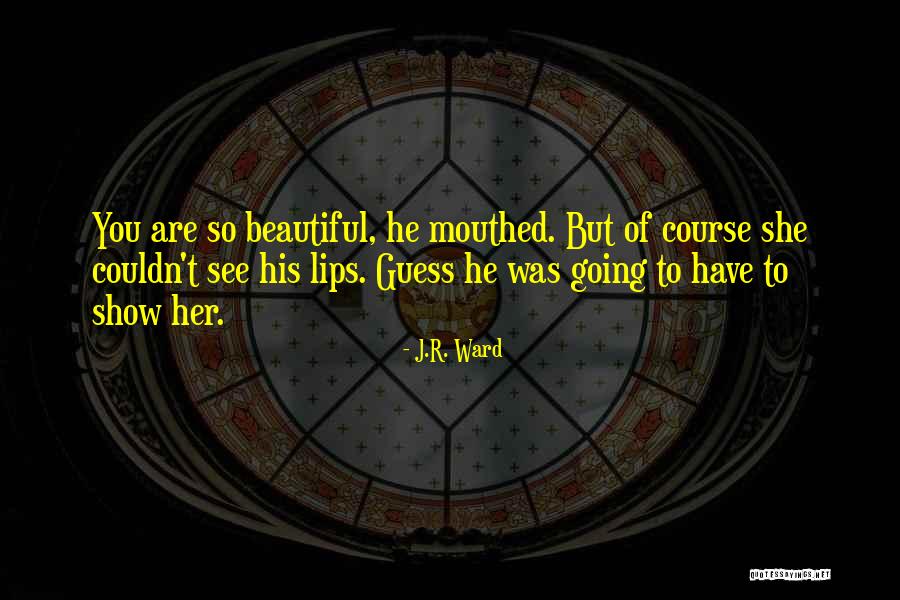 Monroy Band Quotes By J.R. Ward Monroy Band Quotes By J.R. Ward