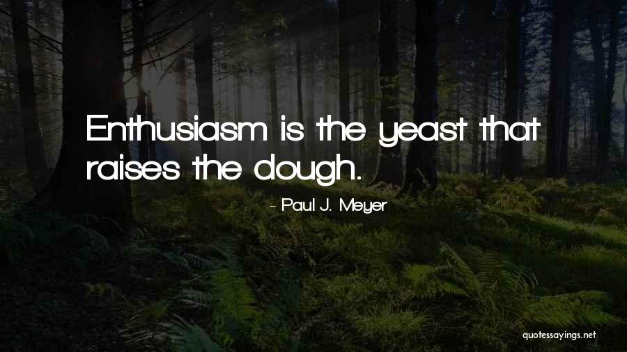 Monsalve Restaurant Quotes By Paul J. Meyer Monsalve Restaurant Quotes By Paul J. Meyer