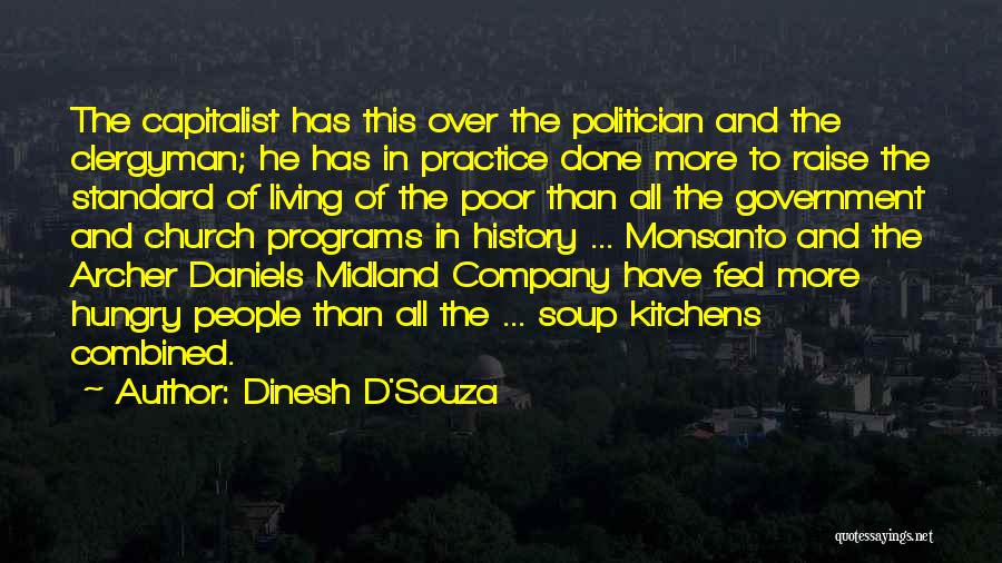Monsanto Quotes By Dinesh D'Souza