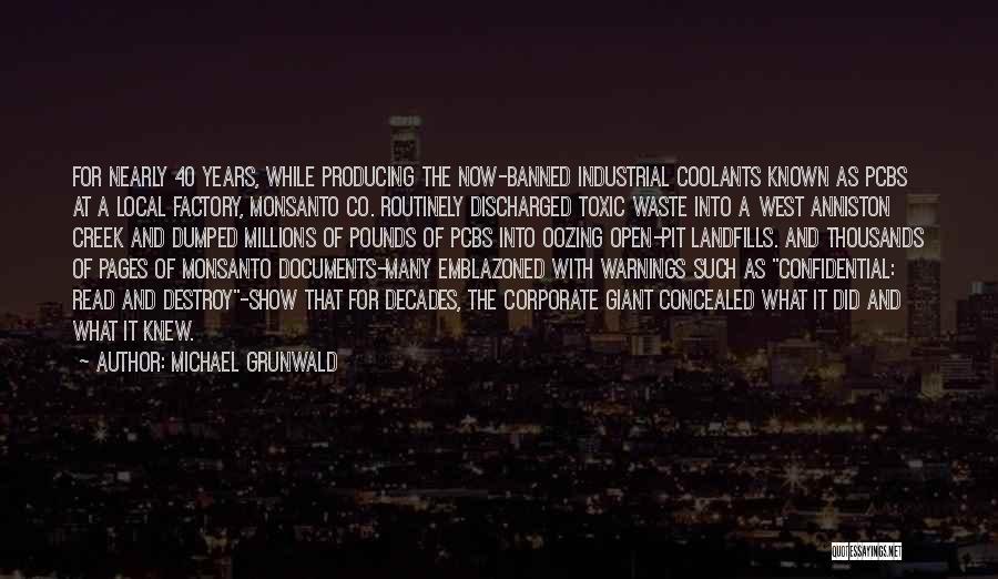 Monsanto Quotes By Michael Grunwald