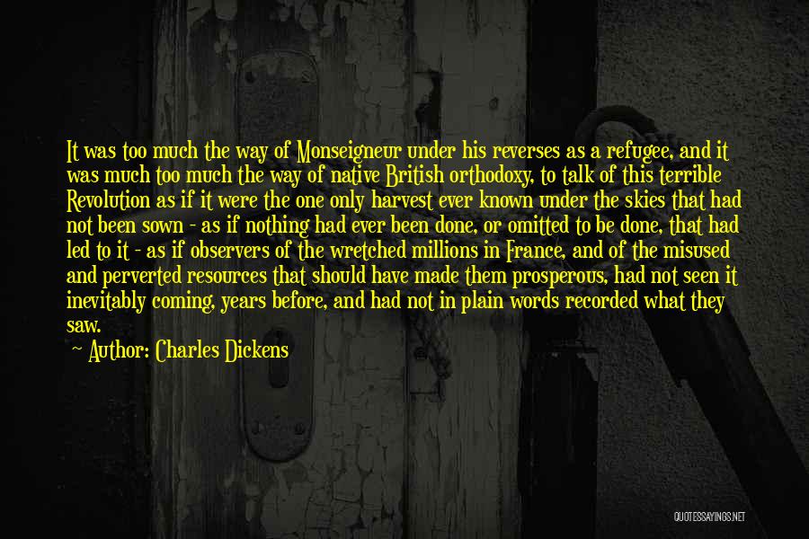 Monseigneur Quotes By Charles Dickens