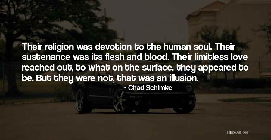 Monsieur Perine Singer Quotes By Chad Schimke